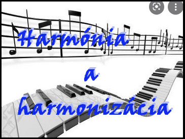 Harmonizácia – spájanie akordov